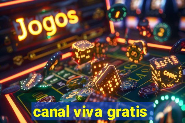 canal viva gratis